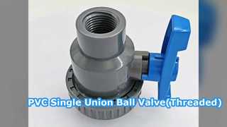 PN16 PVC Single Union Threaded Ball Valve for Farm Irrigation & Industrial Cold Water Pipe