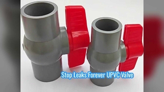 Durable UPVC Ball Valve for Leak Free Plumbing
